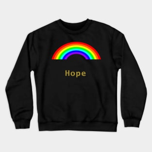 Gold Hope Rainbow Crewneck Sweatshirt